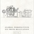 Global Perspectives on Press Regulation,