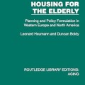 HOUSING FOR THE ELDERLY: planning and policy formulation in western europe and north america cover image