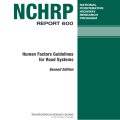 Cover of "NCHRP Report 600, Human Factors Guidelines for Road Systems, Second Edition." Green and white with emphasis on research program.