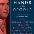 In the hands of the people: Thomas Jefferson and the art of citizenship