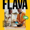 Natural Flava: Easy Plant-Based Caribbean Recipes