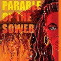 Cover of "Parable of the Sower" by Octavia E. Butler, featuring a dystopian landscape and a determined young woman.