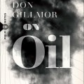 Cover of "Field Notes #10: Oil" by Don Gillmor features a dark, smoky cloud spreading across a white background with radiating lines, conveying a somber tone.