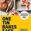 One Tin Bakes Easy: Foolproof cakes, traybakes, bars and bites from gluten-free to vegan and beyond (Edd Kimber Baking Titles) 