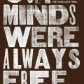 Book cover for *Our Minds Were Always Free* by Lisa E. Davis, featuring bold distressed white typography on a dark brown background.