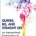 Queers, bis, and, straight lies : an intersectional examination of LGBTQ stigma