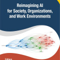 Book cover titled “Reimagining AI for Society, Organizations, and Work Environments,” featuring a colorful data network and CRC Press logo.