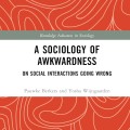 Book cover with red and white abstract swirl design. Title: "A Sociology of Awkwardness: On Social Interactions Going Wrong." Authors: Pauwke Berkers, Yosha Wijngaarden.