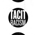 Tacit Racism