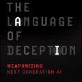 Book cover for Justin Hutchens’ “The Language of Deception: Weaponizing Next Generation AI,” in bold gray and red text on black.