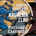 Cover of "The Amazing Adventures of Kavalier & Clay," featuring illustrated characters in action, with the title and author's name prominently displayed.
