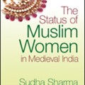 The Status of Muslim Women in Medieval India