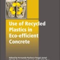 Use of Recycled Plastics in Eco-Efficient Concrete
