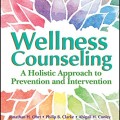 Wellness counseling: a holistic approach to prevention and intervention