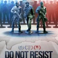 Do Not Resist 