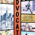 Cover of "Advocate," a graphic novel depicting the life journey of a young man through vibrant illustrations