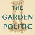 Garden Politic: Global Plants and Botanical Nationalism in Nineteenth-Century America