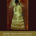 Gender, Space, and the Gaze