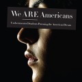 We ARE Americans