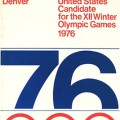 Denver: United States Candidate for the XII Winter Olympic Games