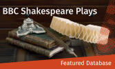 Old books, a quill, and an ink stand on wooden table, overlaid with text "BBC Shakespeare Plays" and "Featured Database" on a textured orange band.