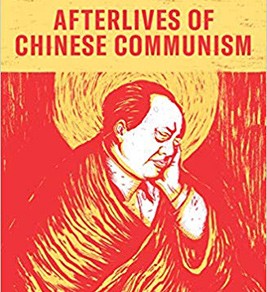 Afterlives of Chinese Communism Afterlives of Chinese Communism