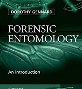Forensic Entomology: An Introduction Forensic Entomology: An Introduction
