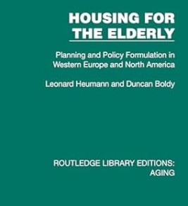 HOUSING FOR THE ELDERLY: planning and policy formulation in western europe and north america cover image