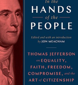 In the hands of the people: Thomas Jefferson and the art of citizenship