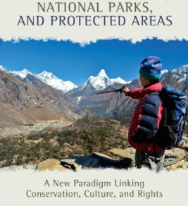 Indigenous peoples, national parks, and protected areas: a new paradigm linking conservation, culture, and rights Indigenous peoples, national parks, and protected areas: a new paradigm linking conservation, culture, and rights
