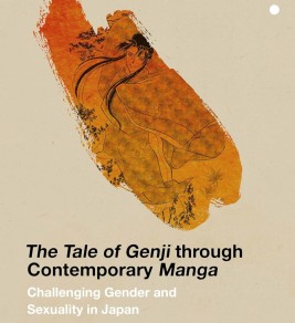 The Tale of Genji Through Contemporary Manga: Challenging Gender and Sexuality in Japan Cover of "The Tale of Genji through Contemporary Manga" by Lynne K. Miyake. Features an orange abstract brushstroke with a detailed drawing of a classical Japanese figure, set against a beige background. The tone is artistic and scholarly.