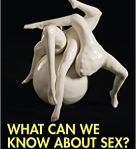 What can we know about sex?: a Lacanian study of sex and gender What can we know about sex?: a Lacanian study of sex and gender